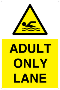 ADULT ONLY LANE